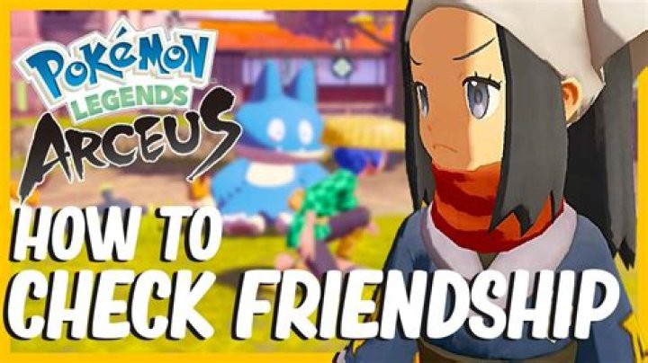 How to check Friendship in Pokemon Legends: Arceus?