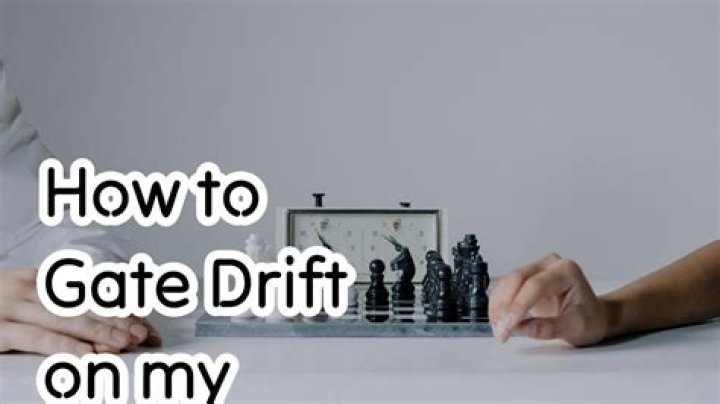 How to Gate Drift on my laptop?