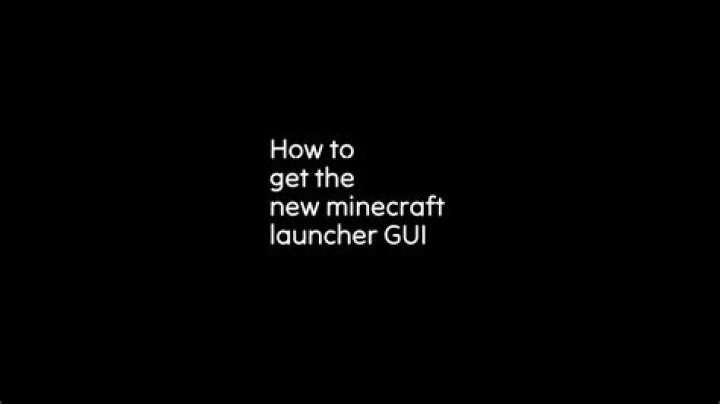 How to get the new minecraft launcher GUI