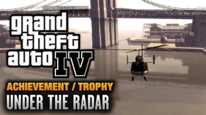 "Under the Radar" achievement in GTA4?