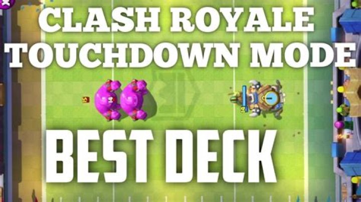 What are the best strategies to playing Touchdown Mode in Clash Royale?