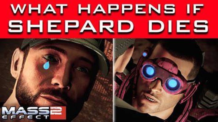 What happens if Shepard died in Mass Effect 2?