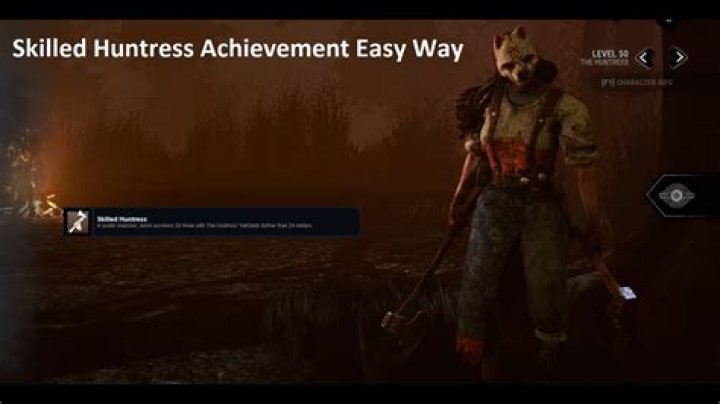 What is a good way to go about getting the Skilled Huntress achievement in Dead by daylight?