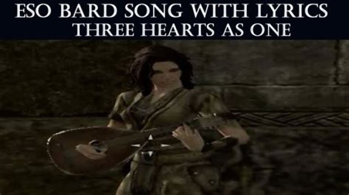 Where can I find a bard singing "Three Hearts as One?"