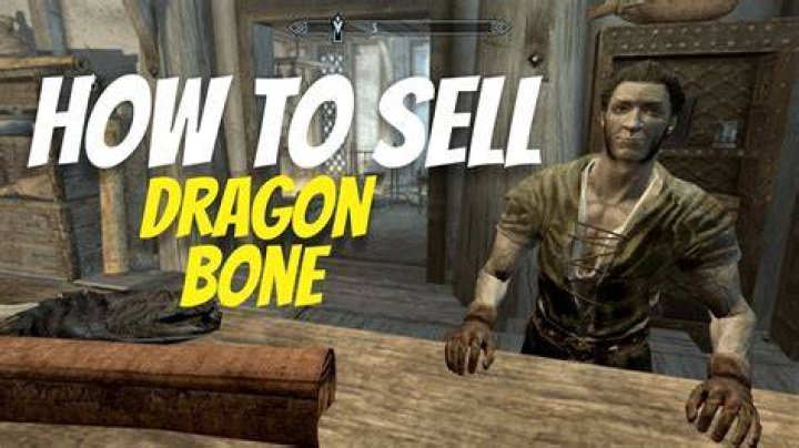 Where to sell Dragon Bones and Scales